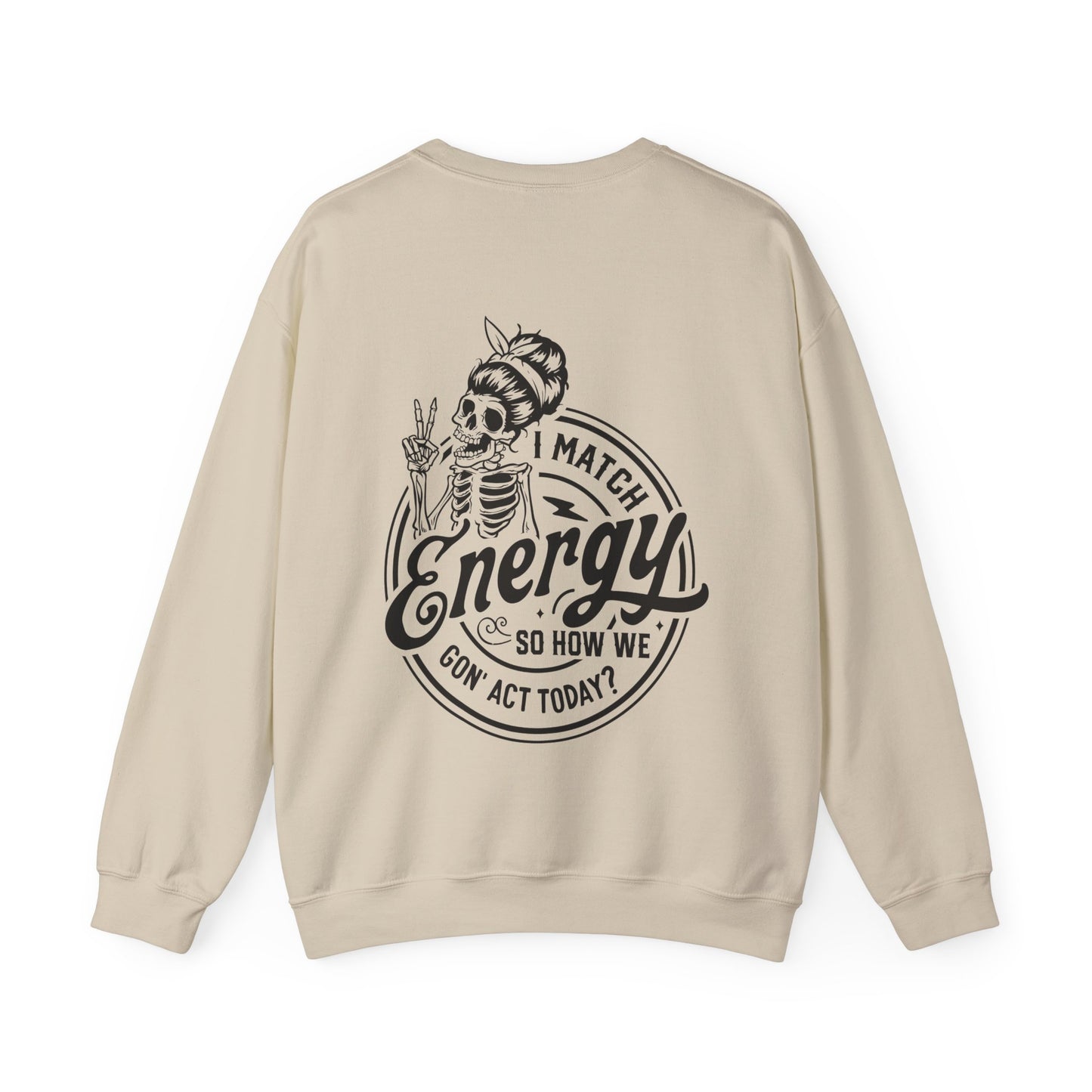 LADIES "I MATCH ENERGY" CREWNECK SWEATSHIRT