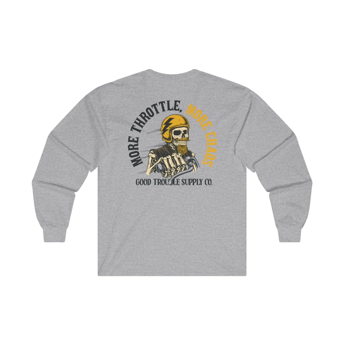 More Throttle, More Chaos! Long Sleeve Tee