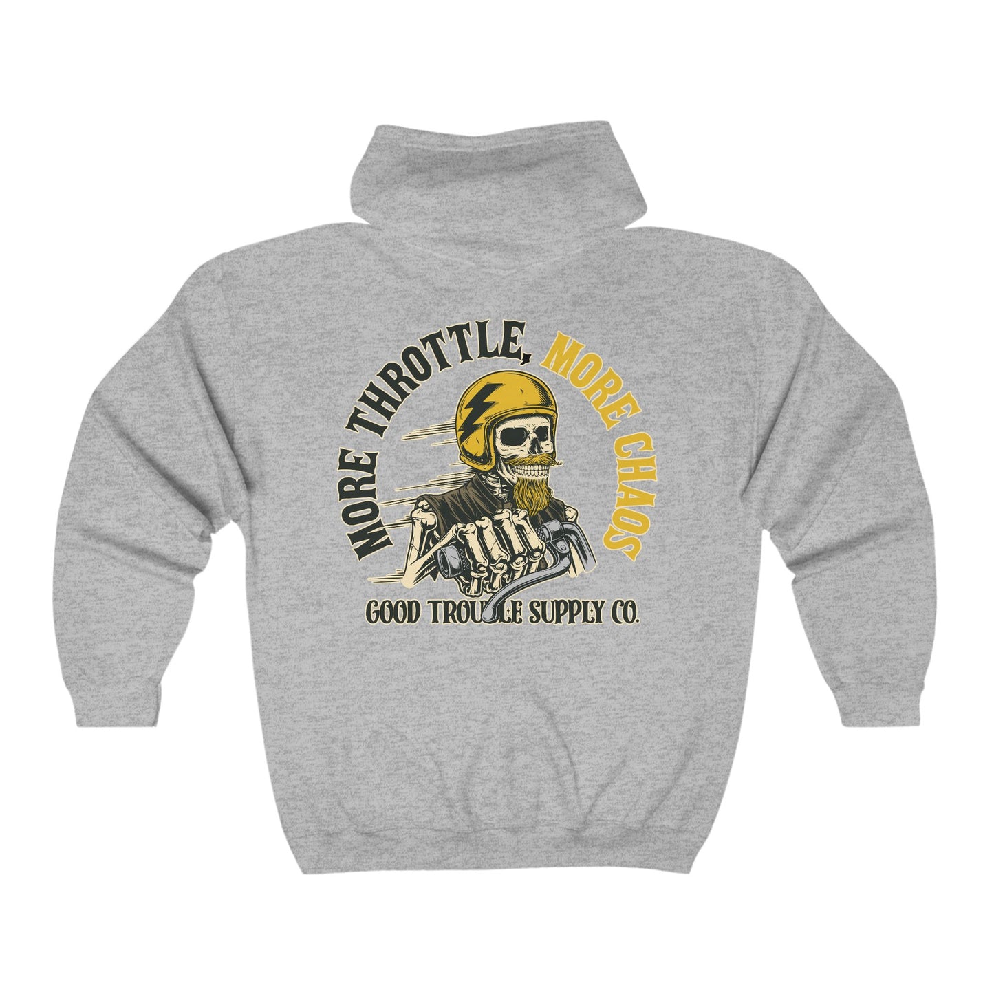 MORE THROTTLE, MORE CHAOS! FULL ZIP HOODIE