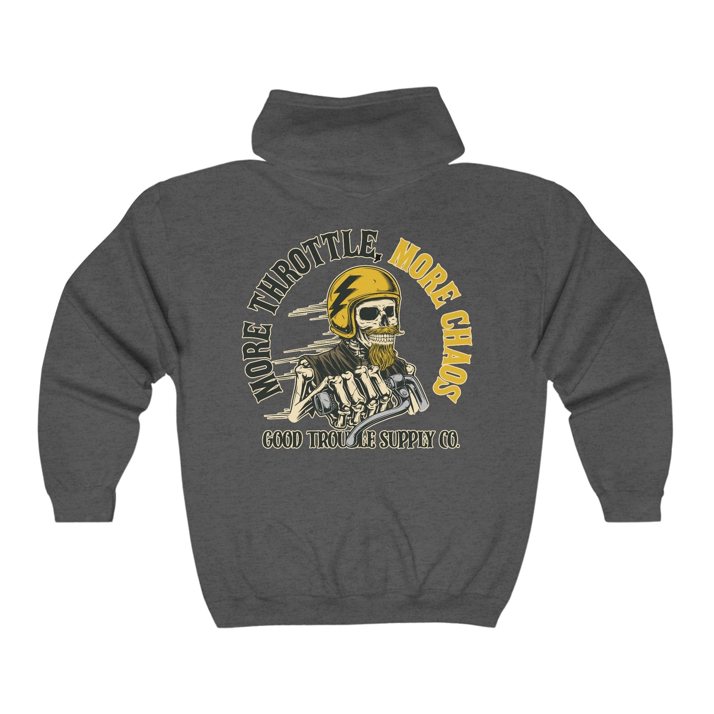 MORE THROTTLE, MORE CHAOS! FULL ZIP HOODIE