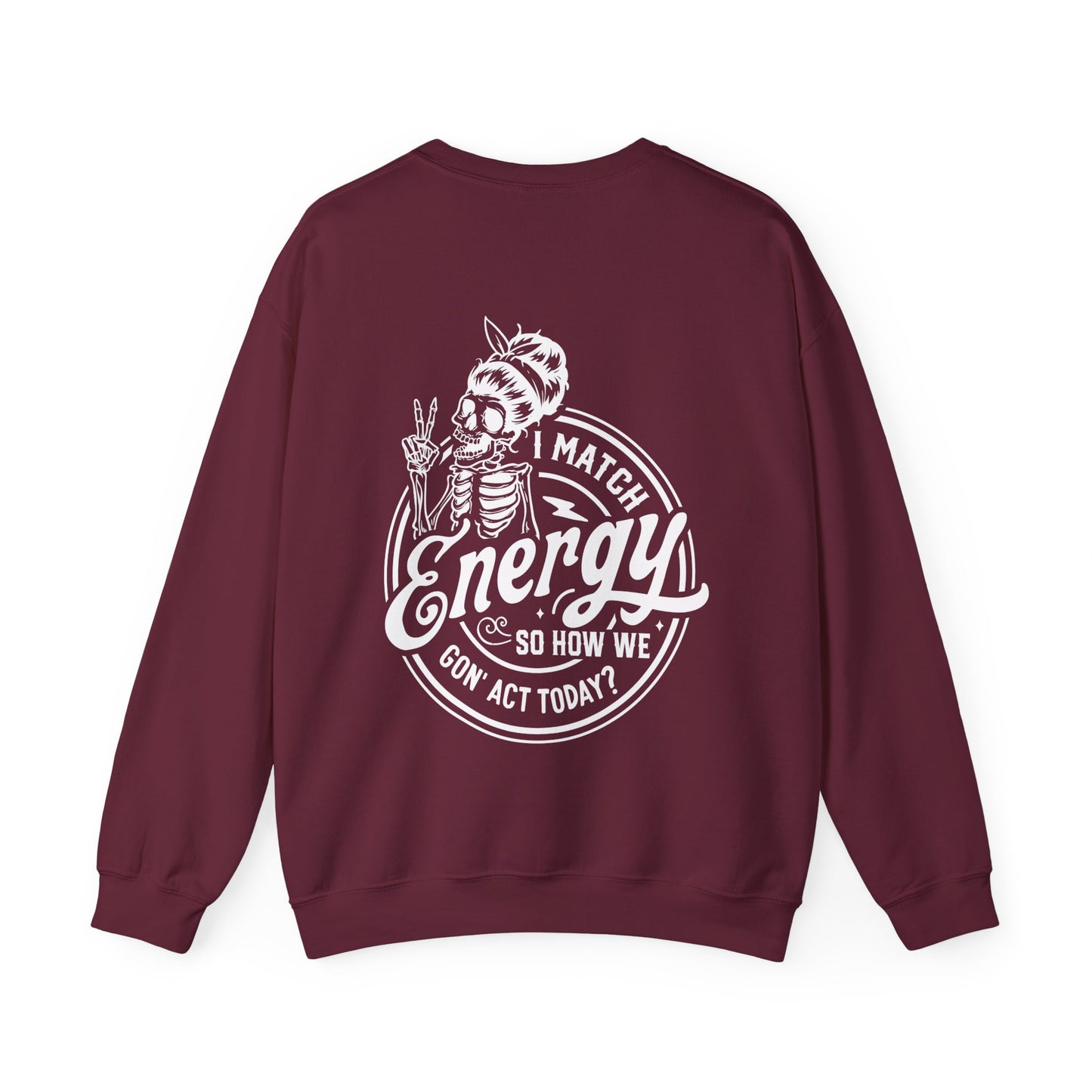 LADIES "I MATCH ENERGY" CREWNECK SWEATSHIRT