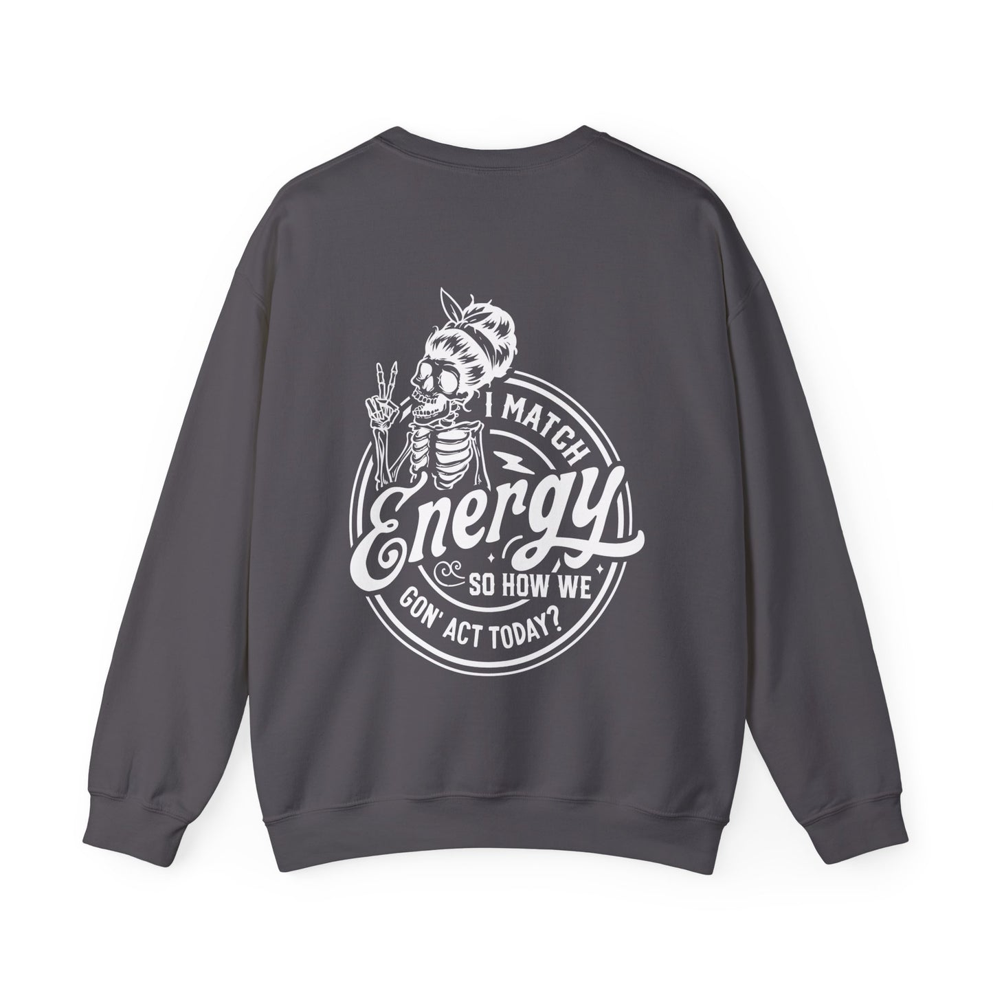 LADIES "I MATCH ENERGY" CREWNECK SWEATSHIRT