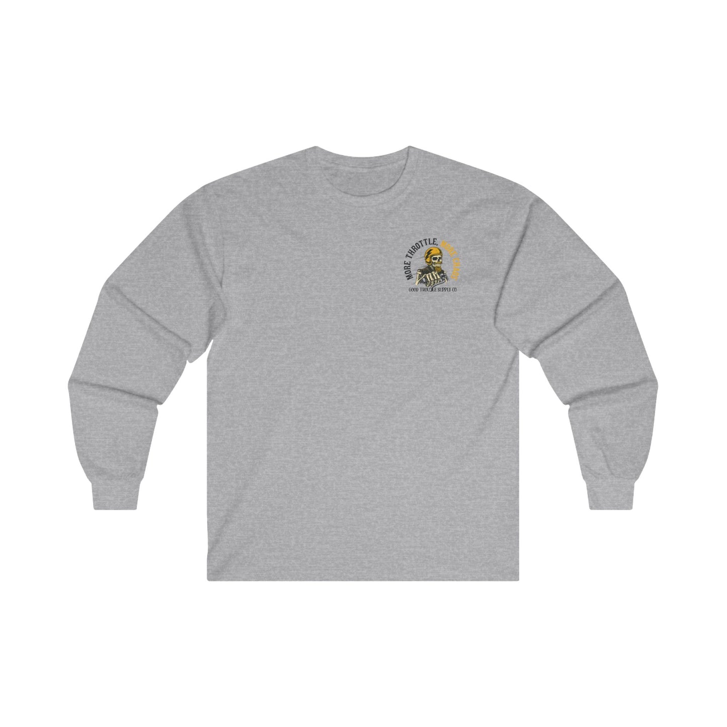 More Throttle, More Chaos! Long Sleeve Tee