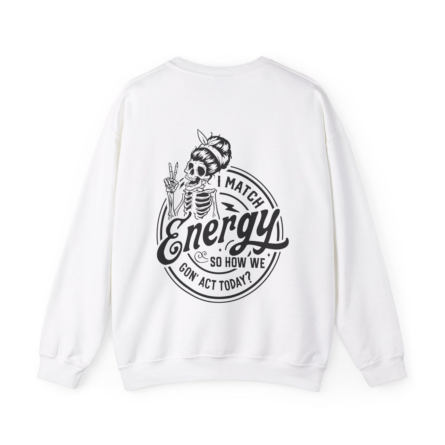 LADIES "I MATCH ENERGY" CREWNECK SWEATSHIRT