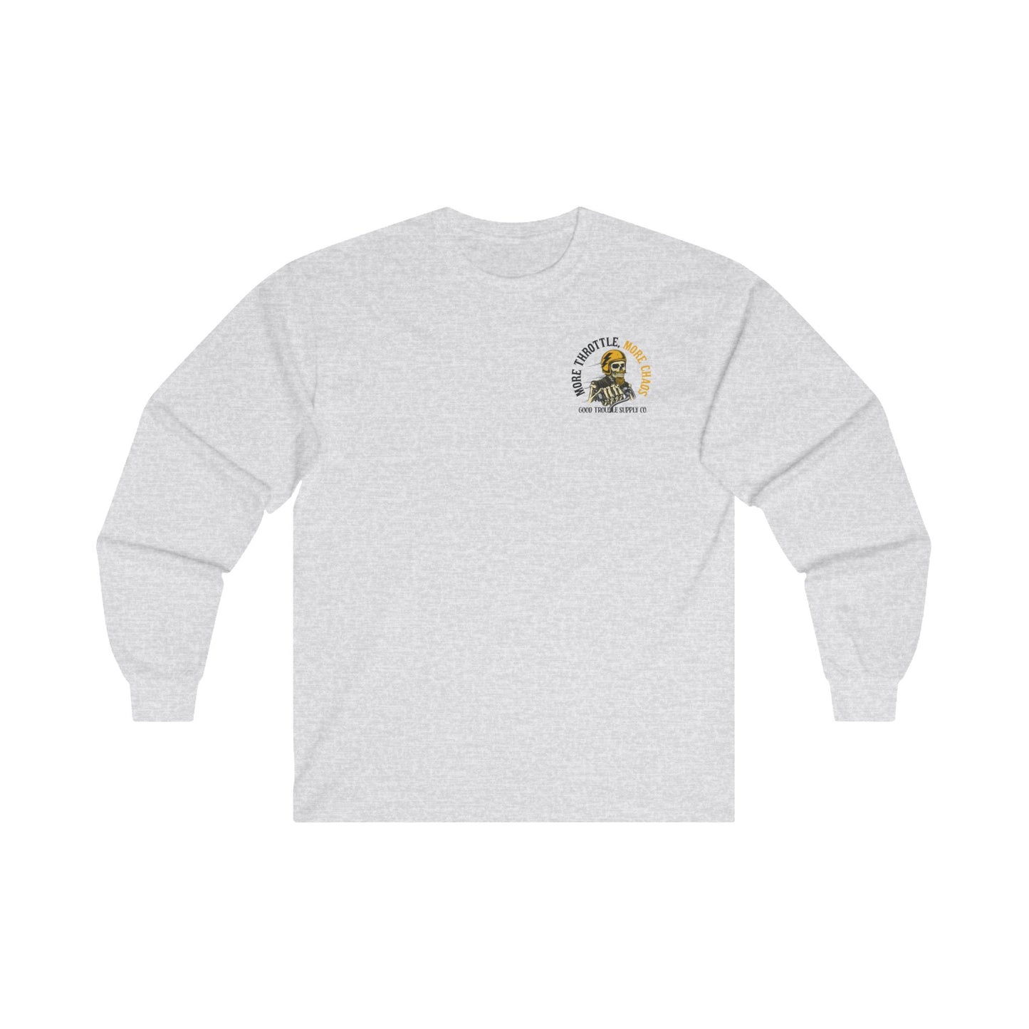 More Throttle, More Chaos! Long Sleeve Tee