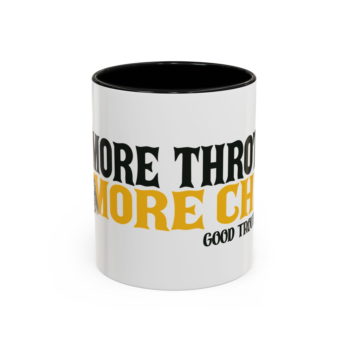 More Throttle, More Chaos! 11 0z. Ceramic Mug