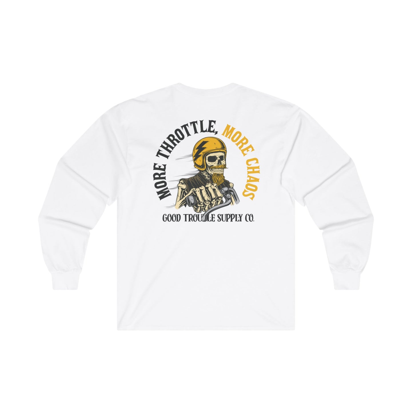 More Throttle, More Chaos! Long Sleeve Tee