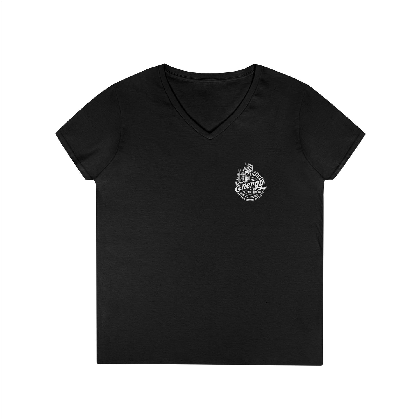 LADIES V-Neck "I Match Energy..." Tee