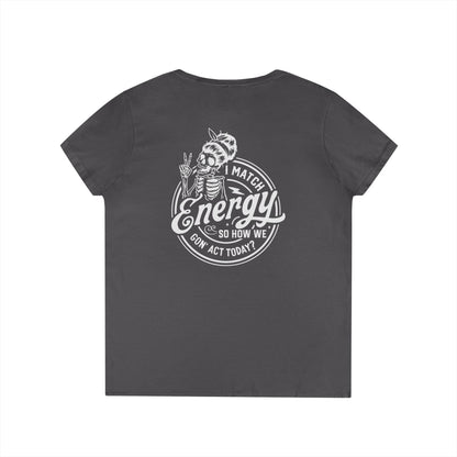 LADIES V-Neck "I Match Energy..." Tee