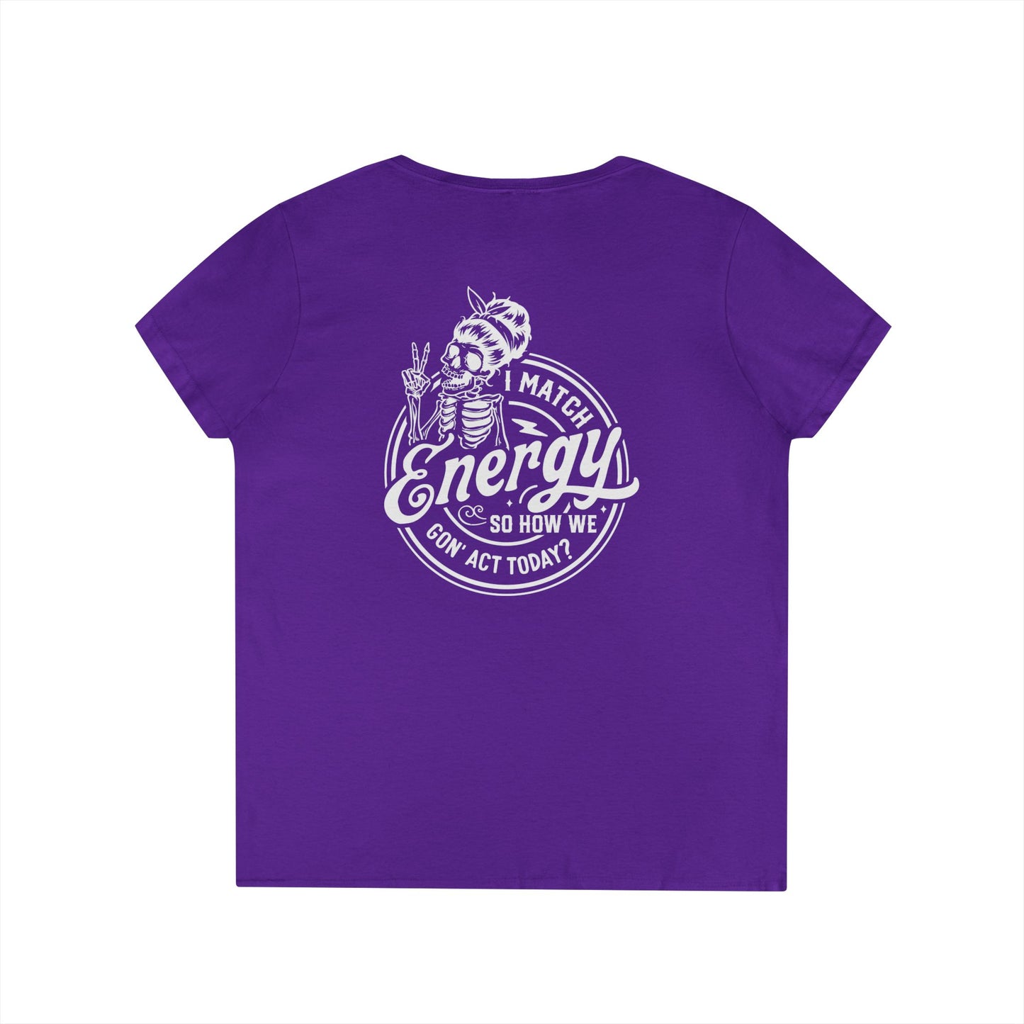 LADIES V-Neck "I Match Energy..." Tee