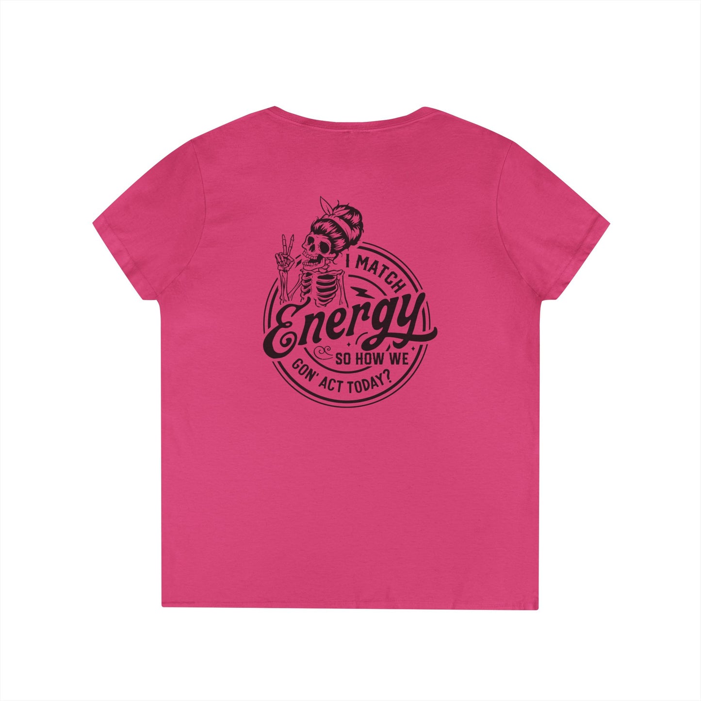 LADIES V-Neck "I Match Energy..." Tee