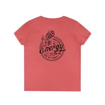LADIES V-Neck "I Match Energy..." Tee