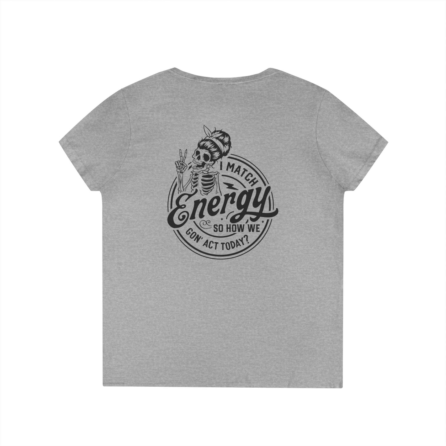 LADIES V-Neck "I Match Energy..." Tee