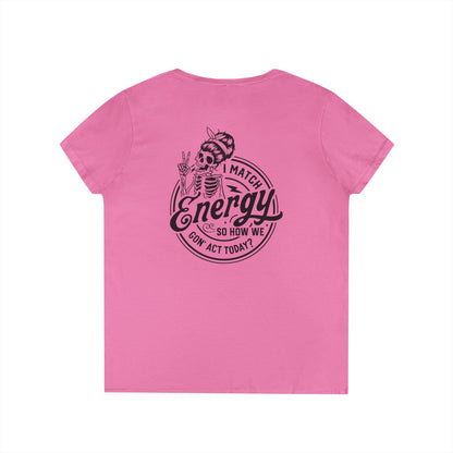 LADIES V-Neck "I Match Energy..." Tee