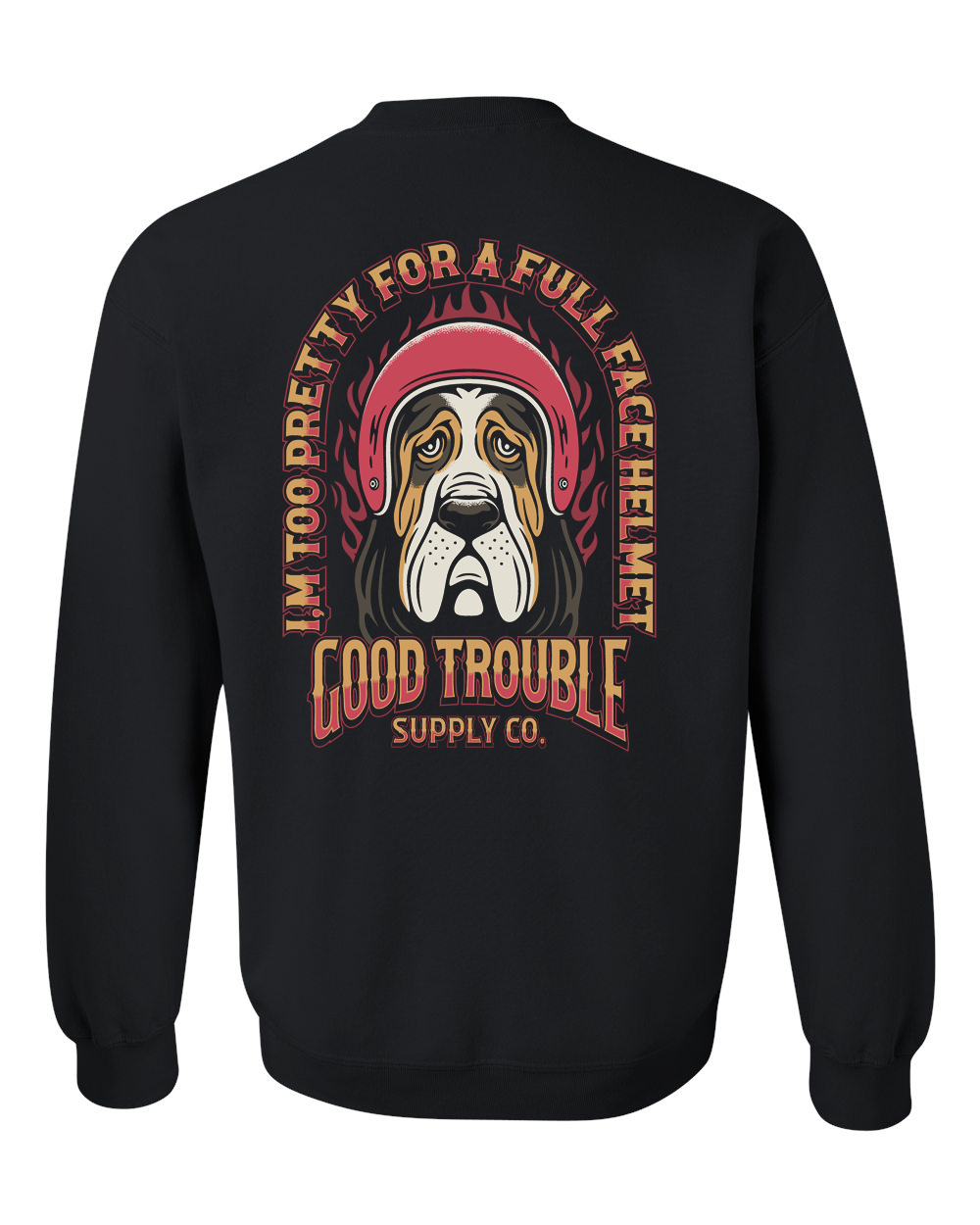 GOOD TROUBLE HOUND DOG CREW NECK SWEATSHIRT