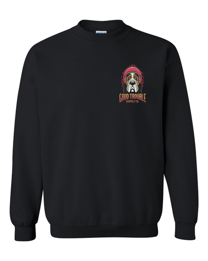 GOOD TROUBLE HOUND DOG CREW NECK SWEATSHIRT